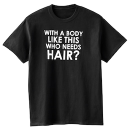 Who Needs Hair Funny Graphic Tee with Short Sleeves in Cotton Jersey, , large