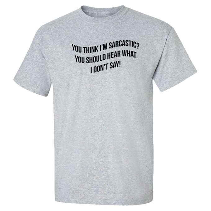 Sarcastic T-Shirt, , large