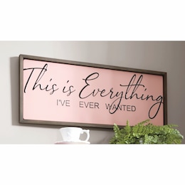 Everything I&#39;ve Wanted Plaque, , large