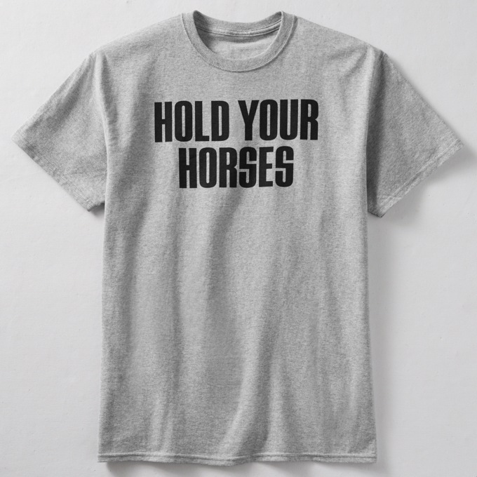 Hold Your Horses Tee, , large